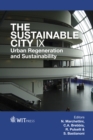 Image for The sustainable city IX: urban regeneration and sustainability