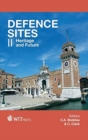 Image for Defence sites II  : heritage and future : Volume II