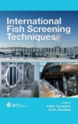 Image for International fish screening techniques