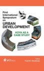 Image for First International Symposium on Urban Development  : Koya as a case study