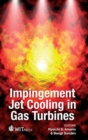 Image for Impingement Jet Cooling in Gas Turbines