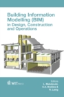Image for Building information modelling (BIM) in design, construction and operations