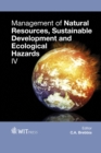 Image for Management of natural resources, sustainable development and ecological hazards IV : volume 199