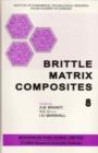 Image for Brittle Matrix Composites 8