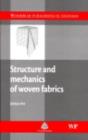 Image for Structure and mechanics of woven fabrics