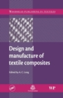 Image for Design and manufacture of textile composites