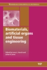 Image for Biomaterials, artificial organs and tissue engineering
