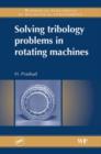 Image for Solving Tribology Problems in Rotating Machines