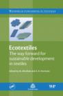 Image for Ecotextiles  : the way forward for sustainable development in textiles