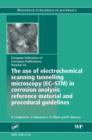 Image for The use of electrochemical scanning tunnel microscopy (EC-STM) in corrosion analysis  : reference material and procedural guidelines