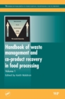 Image for Handbook of waste management and co-product recovery in food processing