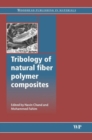 Image for Tribology of Natural Fiber Polymer Composites
