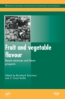 Image for Fruit and vegetable flavour: recent advances and future prospects