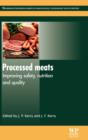 Image for Processed Meats : Improving Safety, Nutrition and Quality