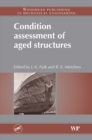 Image for Condition assessment of aged structures