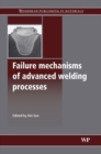 Image for Failure Mechanisms of Advanced Welding Processes