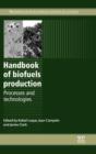 Image for Handbook of biofuels production  : processes and technologies