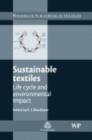 Image for Sustainable textiles: life cycle and environmental impact