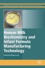 Image for Human milk biochemistry and infant formula manufacturing technology