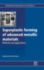 Image for Superplastic Forming of Advanced Metallic Materials