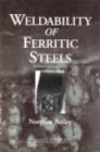 Image for Weldability of ferritic steels