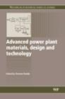 Image for Advanced Power Plant Materials, Design and Technology