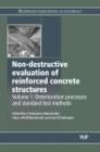 Image for Non-destructive evaluation of reinforced concrete structures.: (Deterioration processes and standard test methods)