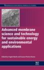 Image for Advanced Membrane Science and Technology for Sustainable Energy and Environmental Applications