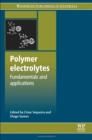 Image for Polymer electrolytes: fundamentals and applications