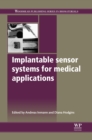 Image for Implantable sensor systems for medical applications