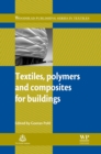 Image for Textiles, polymers and composites for buildings