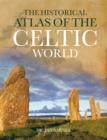 Image for Historical atlas of the Celtic world