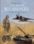Image for Historical Atlas of Weaponry