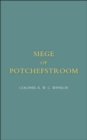 Image for Siege of Potchefstroom {first Boer War 1880-81}