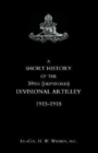 Image for Short History of the 39th (Deptford) Divisional Artilley. 1915-1918