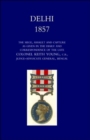 Image for Delhi 1857: the Siege,Assault,and Capture as Given in the Diary and Correspondence of the Late Col. Keith Young,C.B.