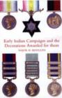 Image for Early Indian Campaigns and the Decorations Awarded for Them