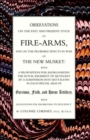 Image for Observations of Fire-Arms and the Probable Effects in War of the New Musket