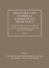 Image for Frontier and Overseas Expeditions from India : v. 2 : North-West Frontier Tribes Between the Kabul and Gumal Rivers