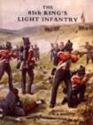 Image for Eighty-fifth King&#39;s Light Infantry (now 2nd Battn. The King&#39;s Shropshire Light Infantry)