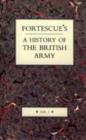 Image for Fortescue&#39;s History of the British Army : v. I