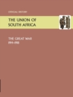 Image for Union of South Africa and the Great War 1914-1918. Official History