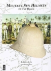 Image for Military Sun Helmets of the World