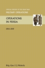 Image for Operations in Persia. Official History of the Great War Other Theatres