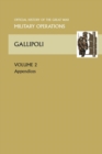 Image for Gallipoli Vol II. Appendices. Official History of the Great War Other Theatres