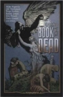 Image for The Dark Horse book of the dead  : nine cautionary tales of the risen and hungry dead - told in words and pictures; including famously dead author and patriarch of terrifying adventure, Robert E. How