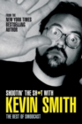 Image for Shootin&#39; the sh*t with Kevin Smith  : the best of the smodcast