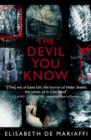 Image for The devil you know : Devil You Know