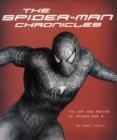 Image for The Spider-Man chronicles  : the art and making of Spider-Man 3