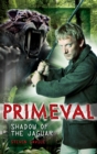 Image for Primeval - Shadow of the Jaguar